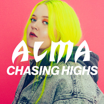 Alma Chasing Highs Скачать mp3