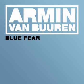 Armin Van Buuren Blue Fear Скачать mp3