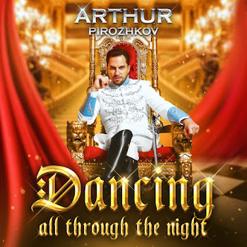 Arthur Pirozhkov Dancing All Through The Night Скачать mp3