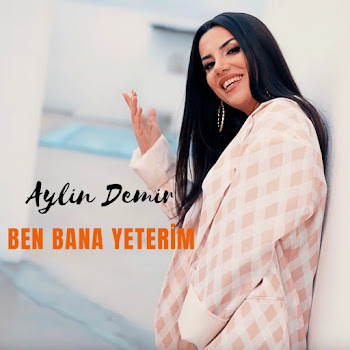 Aylin Demir Ben Bana Yeterim Скачать mp3