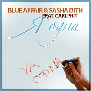 Blue Affair Я Одна (Radio Edit) (Feat. Carlprit) Ft Sasha Dith Скачать mp3