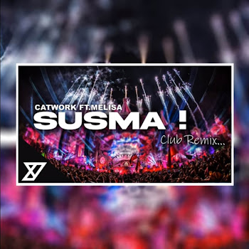 Catwork Susma (Y-Emre Music Remix) (Feat. Melisa) Скачать mp3