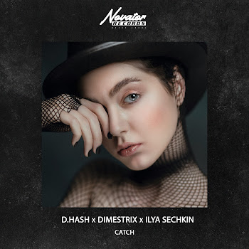 D.hash Catch Ft Dimestrix & Ilya Sechkin Скачать mp3