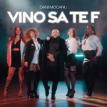 Dani Mocanu Vino Să Te F Скачать mp3