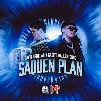 David Ornelas & Gabito Ballesteros Saquen Plan Скачать mp3