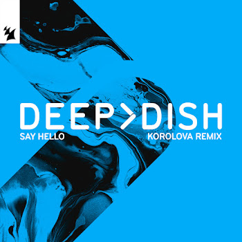 Deep Dish Say Hello (Korolova Extended Remix) Скачать mp3