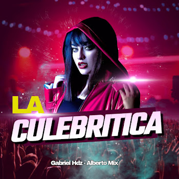 Dj Alberto Mix La Culebritica (Sandungueo) (Feat. Gabriel Hdz) Скачать mp3