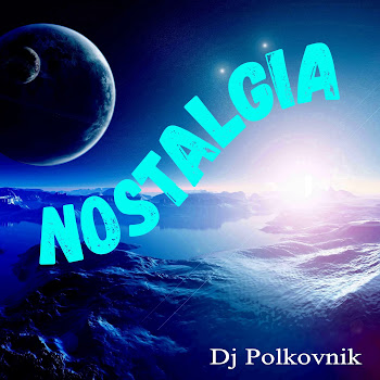 Dj Polkovnik Nostalgia (Radio Version) Скачать mp3