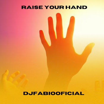Djfabiooficial Raise Your Hand Скачать mp3