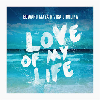 Edward Maya Love Of My Life (Radio Edit) Ft Vika Jigulina Скачать mp3