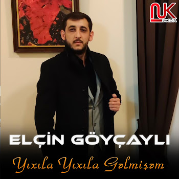 Elçin Göyçaylı Yıxıla Yıxıla Gəlmişəm Скачать mp3