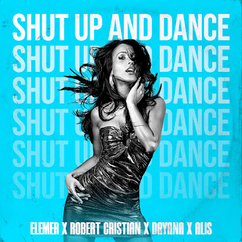 Elemer Shut Up And Dance Ft Robert Cristian & Dayana & Alis Скачать mp3