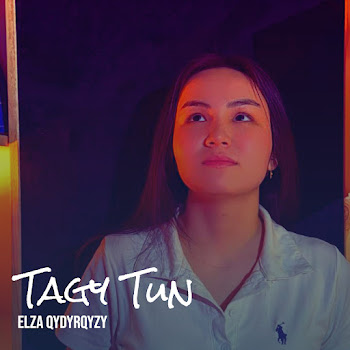 Elza Qydyrqyzy Tagy Tun Скачать mp3