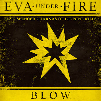 Eva Under Fire Blow (Feat. Ice Nine Kills & Spencer Charnas Of Ice Nine Kills) Скачать mp3