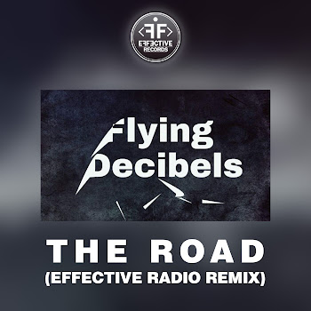 Flying Decibels The Road (Effective Radio Remix) Скачать mp3