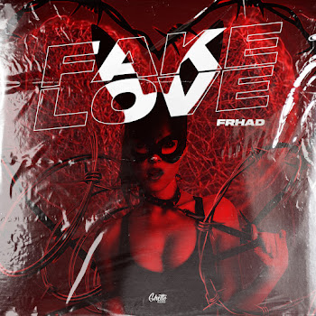 Frhad Fake Love Скачать mp3