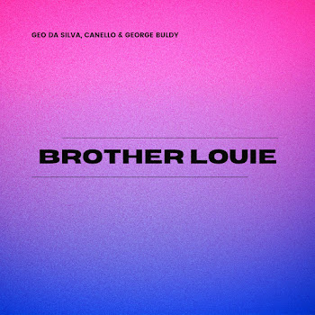 Geo Da Silva Brother Louie (Radio Mix) Ft Canello & George Buldy Скачать mp3