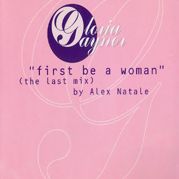 Gloria Gaynor First Be A Woman (Radio - The Last Mix By Alex Natale) Скачать mp3
