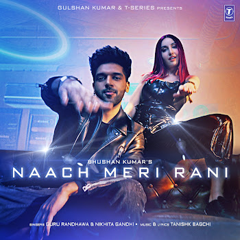 Guru Randhawa Naach Meri Rani Ft Nikhita Gandhi Скачать mp3
