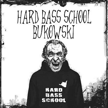 Hard Bass School Bukowski Скачать mp3