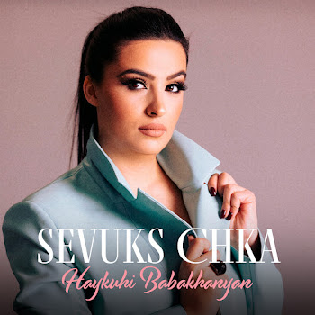 Haykuhi Babakhanyan Sevuks Chka Скачать mp3