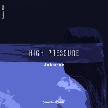 Jabarov High Pressure (Samelo Remix) Скачать mp3