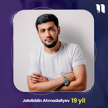 Jaloliddin Ahmadaliyev 19 Yil Скачать mp3