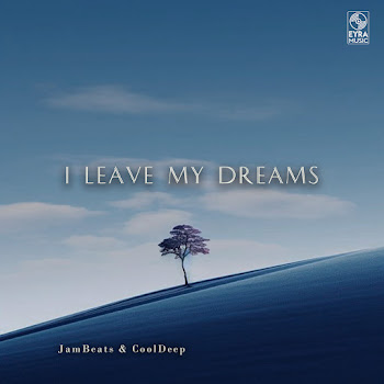 Jambeats I Leave My Dreams Ft Cooldeep Скачать mp3