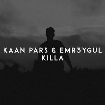 Kaan Pars Killa Ft Emr3Ygul Скачать mp3