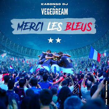 Kabongo-Dj Merci Les Bleus Ft Vegedream Скачать mp3