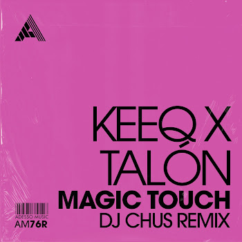 Keeq Magic Touch (Dj Chus Remix) Ft Talón Скачать mp3