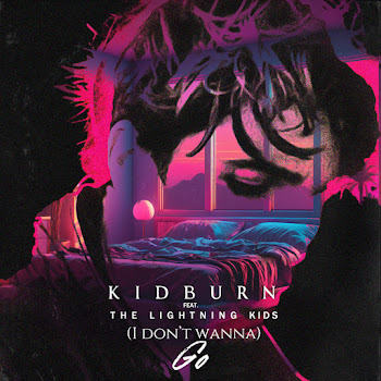 Kidburn (I Don't Wanna) Go Ft The Lightning Kids Скачать mp3