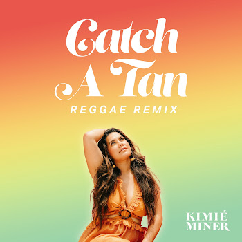 Kimié Miner Catch A Tan (Reggae Remix) Скачать mp3