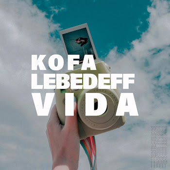 Kofa & Lebedeff Vida Скачать mp3