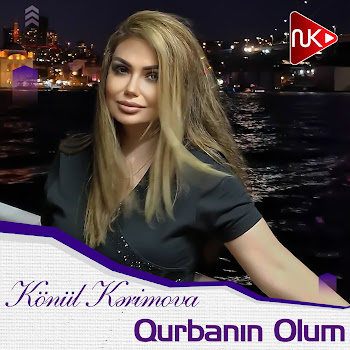Konul Kerimova Qurbanın Olum Скачать mp3