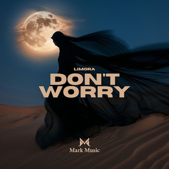 Limora Don't Worry Скачать mp3