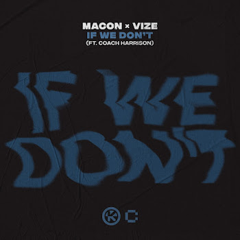 Macon If We Don't (Feat. Coach Harrison) Ft Vize Скачать mp3