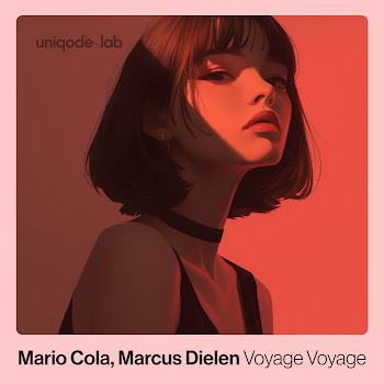 Mario Cola Voyage Voyage (Extended Mix) Ft Marcus Dielen Скачать mp3