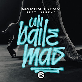 Martin Trevy Un Baile Mas Ft Serena Скачать mp3