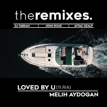 Melih Aydogan Loved By You [Dj Tarkan Remix] (Feat. Ria) Скачать mp3