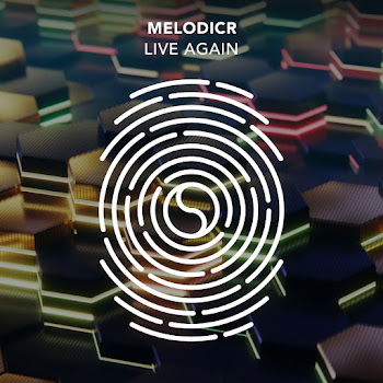 Melodicr Live Again (Extended Mix) Скачать mp3