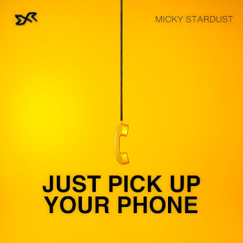 Micky Stardust Just Pick Up Your Phone Скачать mp3