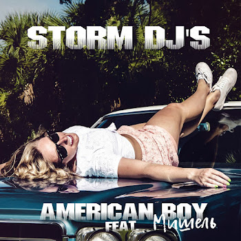 Мишель American Boy (Radio Edit) Ft Storm Djs Скачать mp3