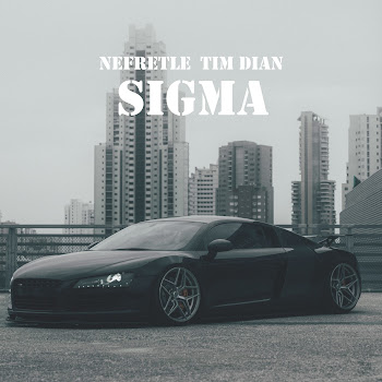 Nefretle Sigma Ft Tim Dian Скачать mp3
