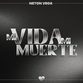 Neton Vega Mi Vida Mi Muerte Скачать mp3