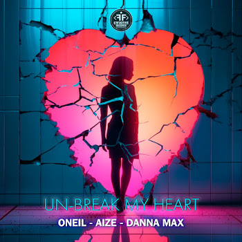 Oneil Un-Break My Heart Ft Aize & Danna Max Скачать mp3