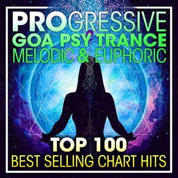 Progressive Goa Trance Progressive Goa Psy Trance Melodic & Euphoric Top 100 Best Selling Chart Hits (2 Hr Dj Mix) Ft Psytrance & Goa Trance Скачать mp3
