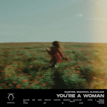 Rasster You're A Woman Ft Reznikov & Cloudlane Скачать mp3