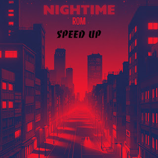 Rom Nightime (Speed Up) Скачать mp3