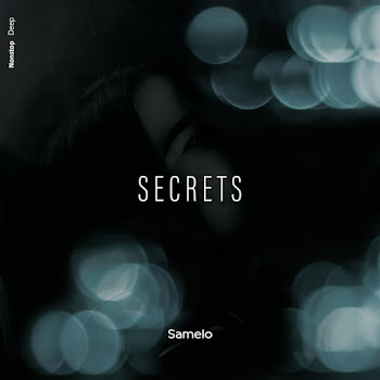 Samelo Secrets Скачать mp3